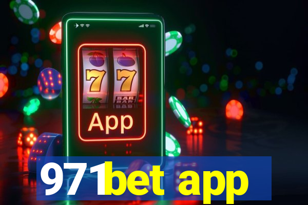 971bet app